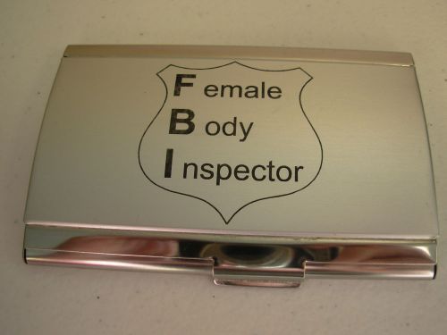 FBI FEMALE BODY INSPECTOR SHIELD DESIGN  BUSINESS CARD HOLDER  NEW FITS 12 CARDS