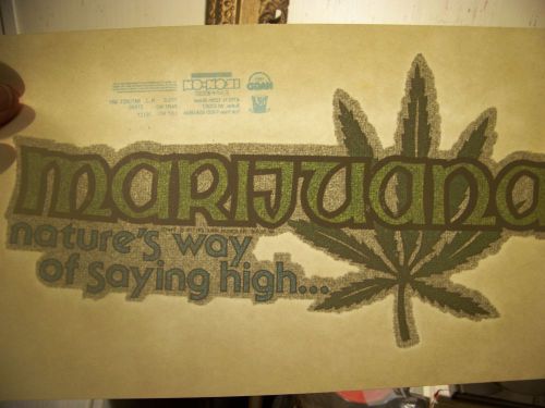 &#034;Marijuana Nature&#039;s Way of Saying High&#034;  Transfer (Iron-on heat transfer only)