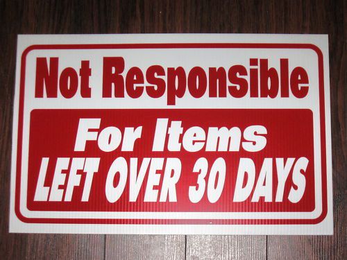 General Business Sign: Not Responsible After 30 Days