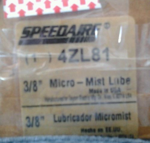 NEW Speedaire 3/8&#034; micro mist lubricator 4zl81