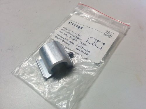 IFM ELECTRONIC E11799 ADAPTER FOR TIE ROD AND PROFILE CYLINDERS RANGE 9-15mm NIB