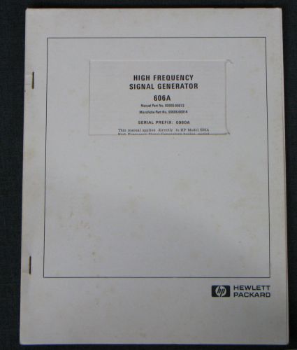 HP HIGH FREQUENCY SIGNAL GENERATOR 606A MANUAL