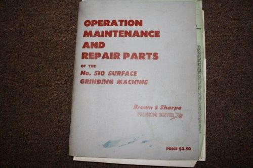 Brown &amp; Sharpe 510 Surface Grinder Grinding Machine Manual B&amp;S