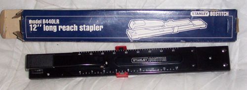 Stanley Bostitch 12&#034;Long Reach Stapler Model B440LR in original box see pictures