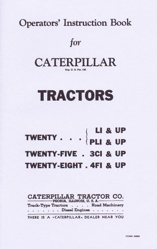 Operator’s instruction book for caterpillar 20 25 28 tractors - 1942 - reprint for sale