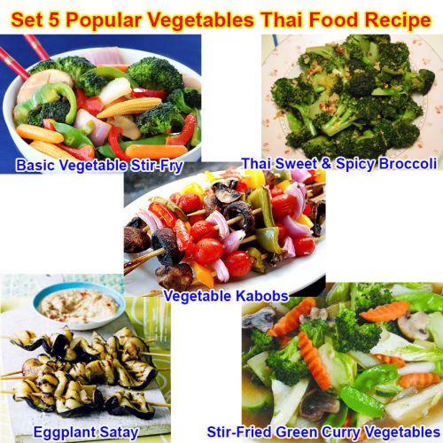 Set 5 Delicious Good Vegetable Thai Food Recipe Asian Dish Cooking Menu Homemade
