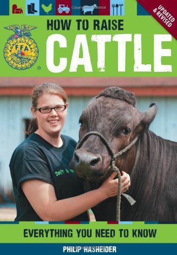 HOW TO RAISE CATTLE - FFA Book 4H 4-H Cows Calves Angus Hereford Farming Ranch @