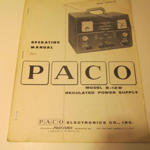 PACO B-12W POWER SUPPLY OPERATING  MANUAL/SCHEMATIC