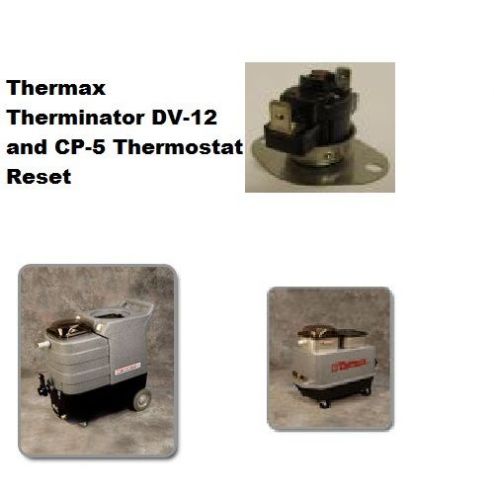 Thermax Therminator DV-12 and CP-5 Thermostat Reset NEW