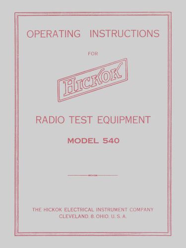 Hickok Model 540 Dynamic Mutual Conductance Tube Tester Manual