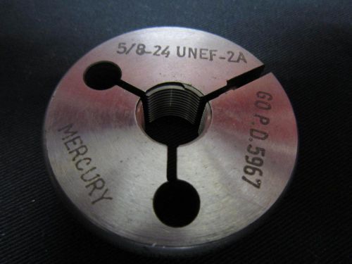 5/8 24 UNEF 2A THREAD RING GAGE GO ONLY .6250 P.D. IS .5967 MERCURY GAUGE TOOL