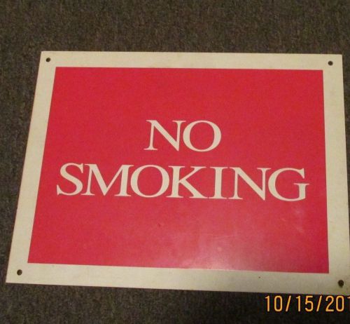 Heavy plastic NO SMOKING  SIGN  with history