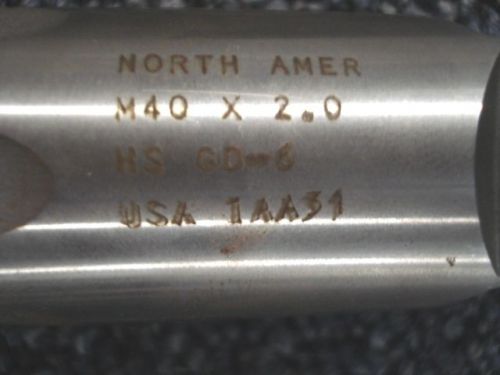 NORTH AMERICAN M40X2.0 METRIC TAP NEW MADE IN USA