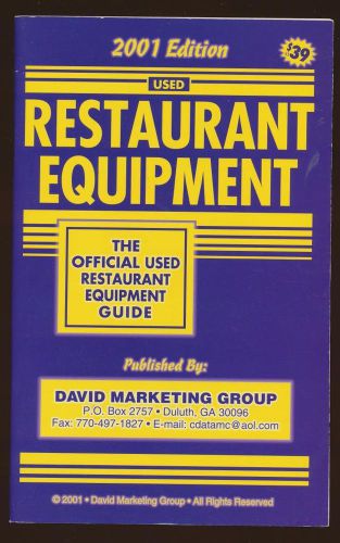 Used Restaurant Equipment 2001 Guide - David Marketing Group, 74 pp