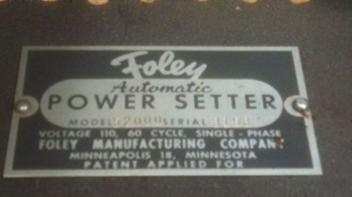 Foley Belsaw, Saw, PowerSetter/ Power Setter Model 52000