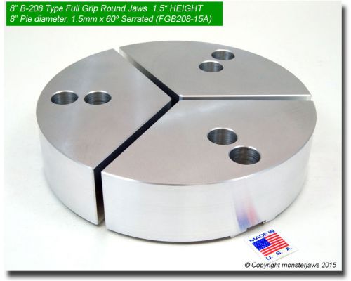 8&#034; Full Grip Round Jaws Aluminum for B-208 Lathe Chucks (2&#034; HT, 8&#034; Pie Diameter)
