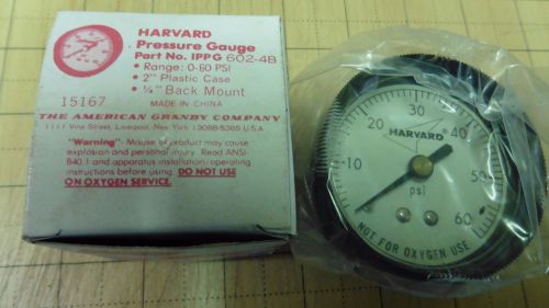 New Harvard Pressure Gauge 2&#034; Dial 1/4&#034; Back Mount 0-60 PSI Range IPPG 602-4B