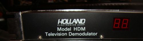 Holland Electronics Corp Model HDM Television Demodulator