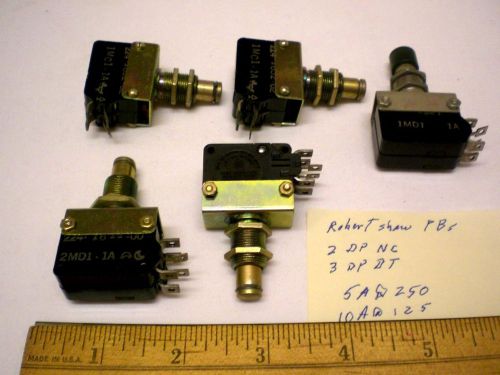 5 Robert Shaw Heavy Duty Pushbutton Switches, 2 DPNC, # PM6 3 DPDT, Made in USA