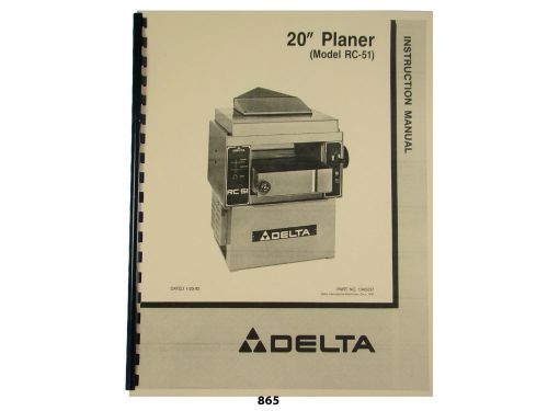 Delta 20&#034; Planer Model RC-51 Instruction and Parts List Manual *865