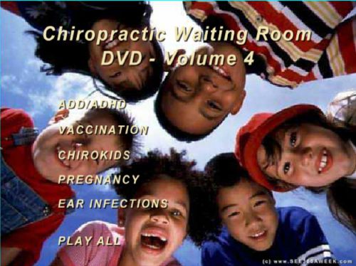 THE SEE300AWEEK CHIROPRACTIC WAITING ROOM DVD - VOL 4