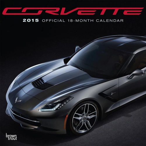 2015 18-Month CORVETTE 12x12 Wall Calendar NEW Chevy Cars Stingray Roadster