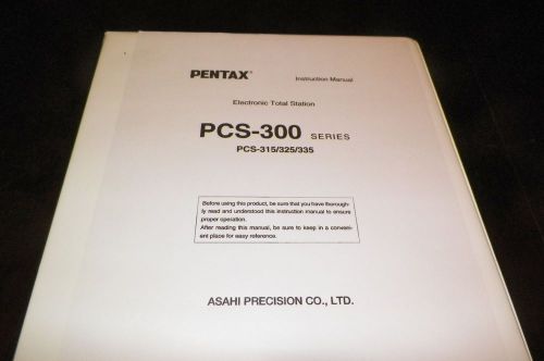 PENTAX PCS-300 SERIES 315/325/335 INSTRUCTOR/OPERATOR MANUAL