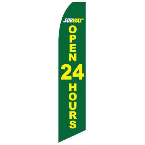 Swooper Flag Half Sleeve Subway Open 24 Hours Green With Yellow Text