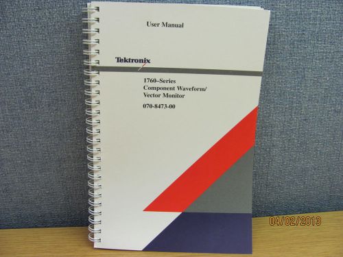 Tektronix 1760-Series:  Component Waveform/Vector Monitor User Manual