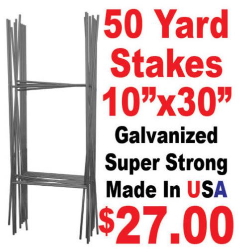 50 -10&#034;x30&#034; &#034;H&#034; Wire Step Stakes - Yard Sign Wire Stands - Political 1