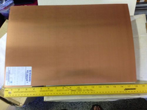 1 PC NOS ROGERS RT/DUROID 18X10&#034; MICROWAVE COPPER CLAD LAMINATE SHEET
