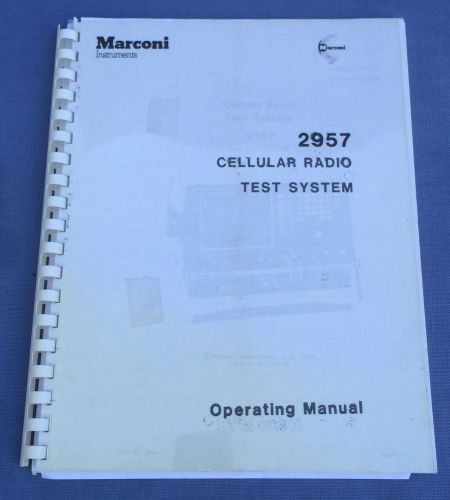 Marconi 2957 Cellular Radio Test System Operating Manual
