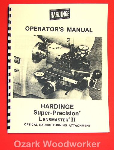 HARDINGE Lensmaster II Optical Radius Turning Attachment Operator&#039;s Manual 1029