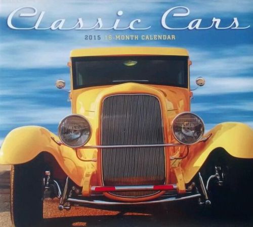 2015 CLASSIC CARS Wall Calendar NEW SEALED Vintage Ford Mustangs Hot Rods Chevy