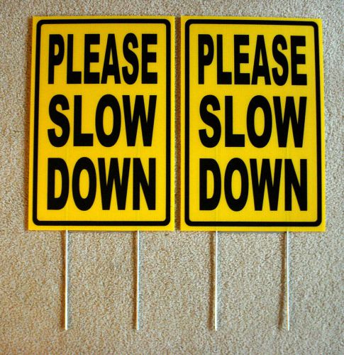 (2) PLEASE SLOW DOWN  Coroplast SIGNS with stakes 12x18