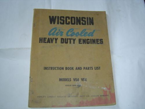 Wisconsin VE4, VF4 Engine Instruction Manual &amp; Parts List