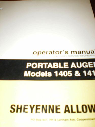 Sheyenne Alloway Models 1405 &amp; 1410 Portable Auger Operator&#039;s Manual 1996