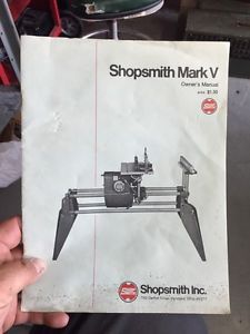 Shop smith Mark V Owners Manual And Study Course