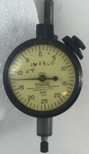 Federal 870 dial indicator 1-1/2&#034; dial .001&#034; grad. 0-25-0  jeweled for sale