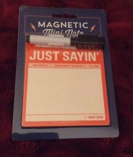 Magnetic Mini Note &#034;Just Sayin&#039;&#034;