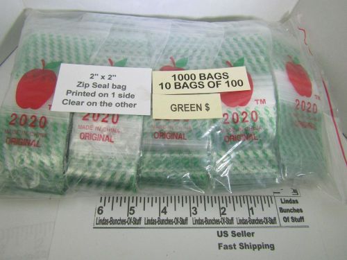 1000 GREEN $ 2&#034; X 2&#034; 2 MILL PLASTIC ZIP SEAL BAGS NEW! PRINTED ON ONE SIDE