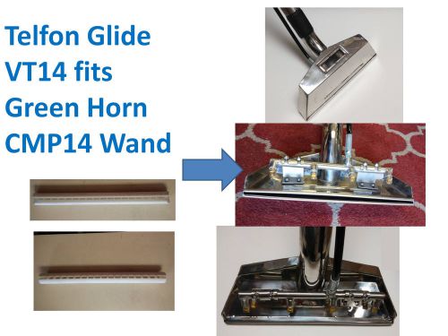 14inch Telfon Glide for CMP VT14 Green Horn Carpet Cleaning Wand Glide