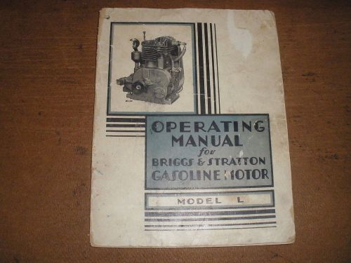 Vintage Briggs &amp; Stratton Gas Engine model L Orig. Instruction Manual hit &amp; miss