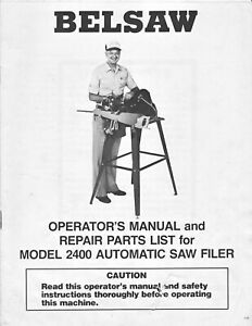 Belsaw Model 2400 Saw Filer Operators Instruction  &amp; Parts Manual