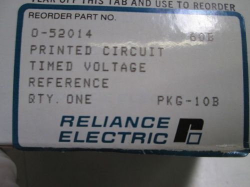 RELIANCE ELECTRIC PC BOARD 0-52014 *USED*