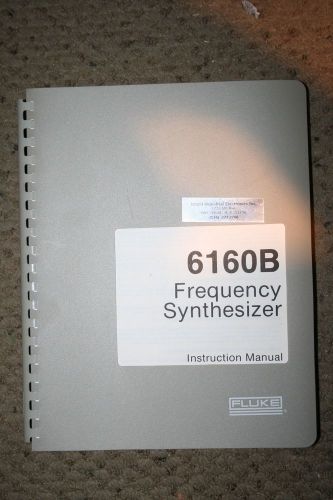 FLUKE MODEL 6160B: Frequency Synthesizer - Instruction Manual w/schematics