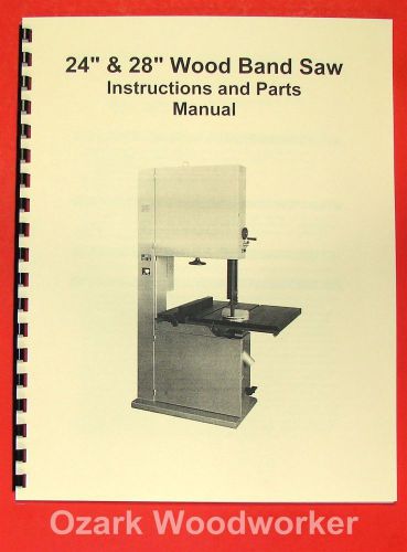 JET/Asian WBS-24 WBS-28 24&#034; &amp; 28&#034; Band Saws Operator&#039;s &amp; Parts Manual 0393
