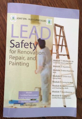 Lead Safety For Renovation Repair And Painting Student Manual Initial Training C