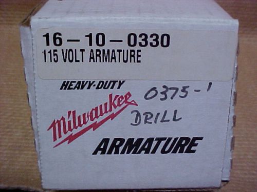 Milwaukee OEM Armature for  Drill Part # 16-10-0330 NOS in box - others avail.