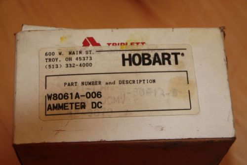New In Box Hobart AMMETER DC W8061A-006